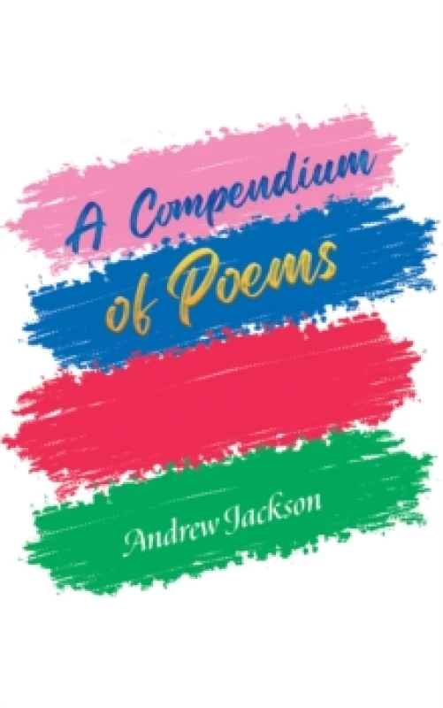 Image of A Compendium of Poems. Paperback. By Andrew Jackson Books