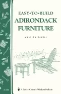 Image of easy to build adirondack furniture storeys country wisdom bulletin a 216
