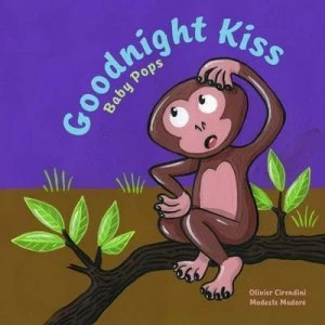 Image of Baby Pops Goodnight Kiss by Five Mile Press the Hardback