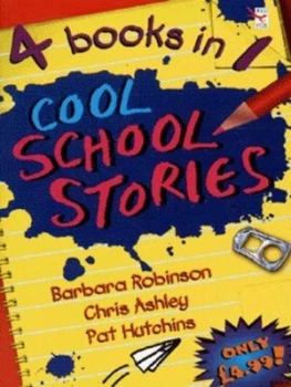 Image of Cool School Stories by Barbara Robinson and Chris Ashley and Pat Hutchins Book