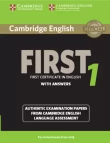 Image of Cambridge English First 1 for Revised Exam from 2015 Student's Book with Answers : Authentic Examination Papers from Cambridge English Language Assess
