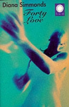 Image of Forty Love by Diana Simmonds Book
