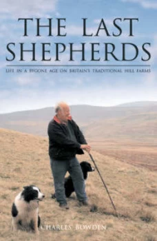 Image of The Last Shepherds by Charles Bowden Book