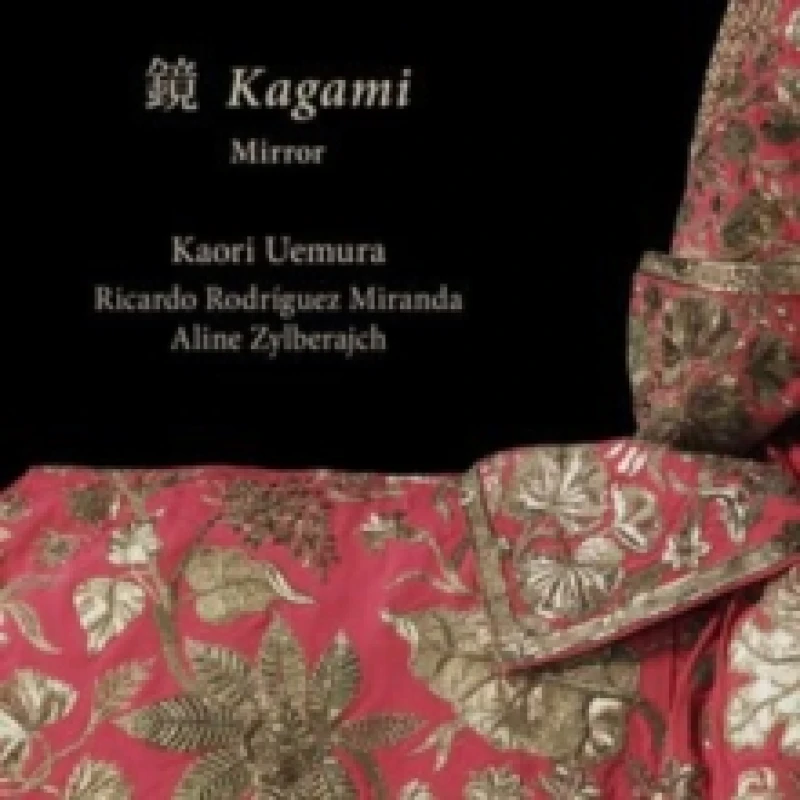 Image of Kaori Uemura/Ricardo Rodrguez Miranda/Aline Zylberajch: Kagami CD / Album