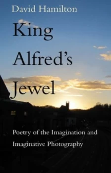 Image of King Alfreds Jewel by David Hamilton Paperback