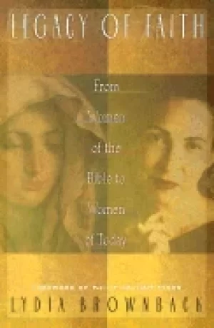Image of legacy of faith from women of the bible to women of today
