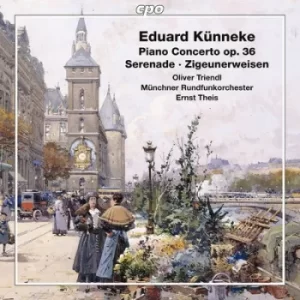 image of Eduard Kunneke Piano Concerto Op 36/Serenade/Zigeunerweisen by Eduard Kunneke CD Album