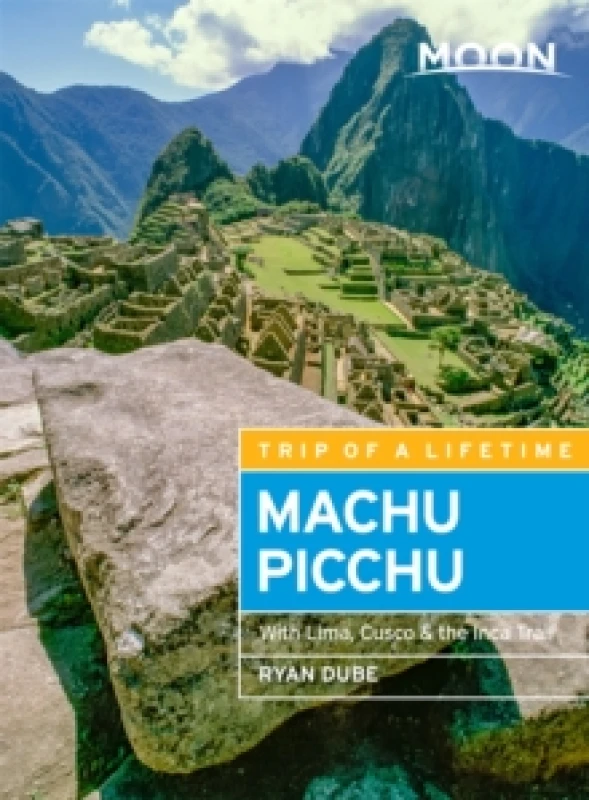 Image of Moon Machu Picchu (Fifth Edition) : With Lima, Cusco & the Inca Trail Paperback / softback