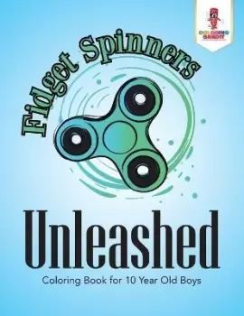 Image of Fidget Spinners Unleashed by Coloring Bandit