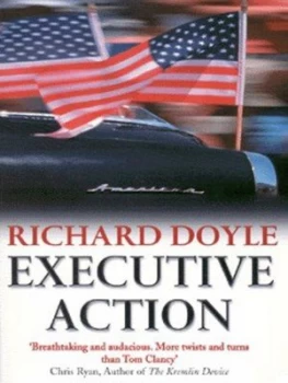 Image of Executive Action by Richard Doyle Book