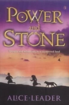 Image of Power and Stone by Alice Leader Paperback