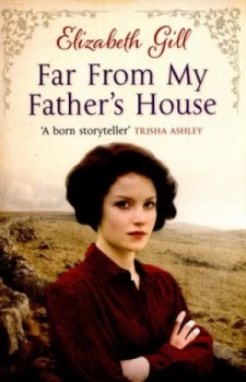 Image of Far from My Fathers House by Elizabeth Gill Paperback