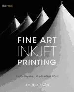 Image of fine art inkjet printing the craft and art of the fine digital print