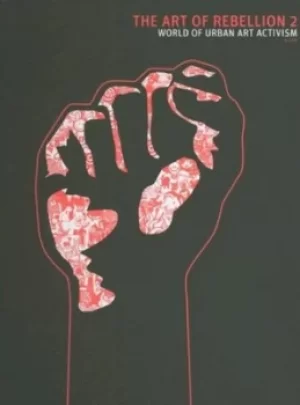 Image of The art of rebellion 2 by C100