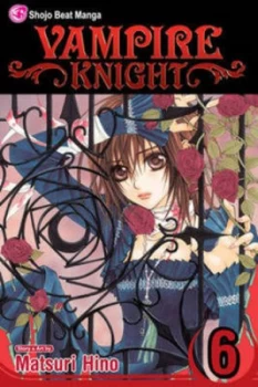 Image of Vampire Knight. Vol. 6 by Matsuri Hino Paperback