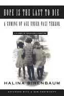 Image of hope is the last to die a coming of age under nazi terror