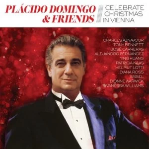 Image of Placido Domingo & Friends Celebrate Christmas in Vienna by Placido Domingo CD Album