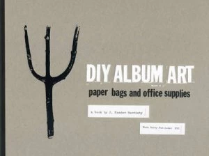 Image of Diy Album Art by J. Namdev Hardisty Hardback