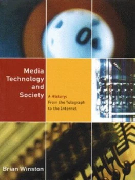 Image of Media Technology and Society by Brian Winston Paperback