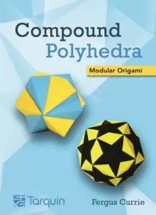 Image of Compound Polyhedra : Modular Origami