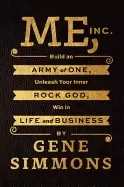 Image of me inc build an army of one unleash your inner rock god win in life and bus