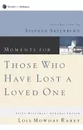 Image of moments for those who have lost a loved one