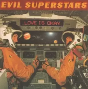 Image of Love Is Okay by Evil Superstars CD Album