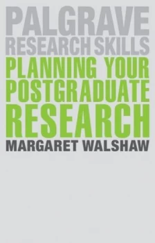 Image of Planning your postgraduate research by M. Walshaw