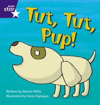 Image of Rigby Star Phonics Tut Tut Pup phase 2 by Jeanne Willis Paperback