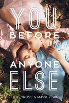 Image of You before anyone else by Julie Cross