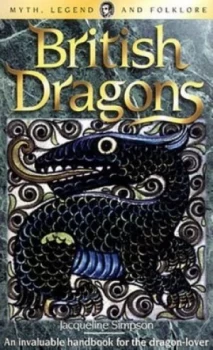 Image of British Dragons by Jacqueline Simpson and Folklore Society Paperback