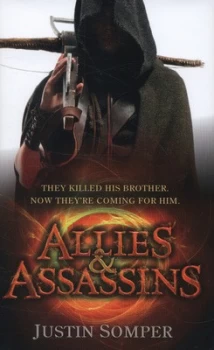 Image of Allies and Assassins by Justin Somper Hardback