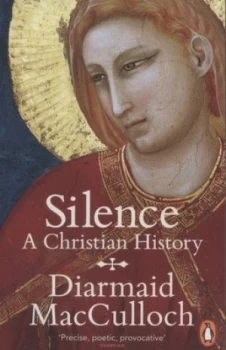 Image of Silence by Diarmaid Macculloch Paperback