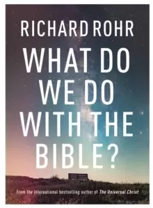 Image of What Do We Do With the Bible?
