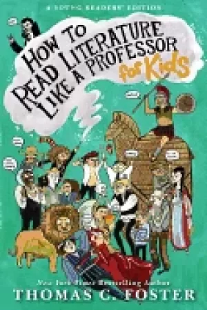 Image of how to read literature like a professor for kids