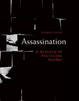 Image of Assassination by Lindsay Porter Hardback