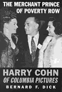 Image of merchant prince of poverty row harry cohn of columbia pictures