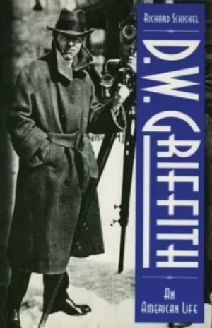 Image of DW Griffith by Richard Schickel