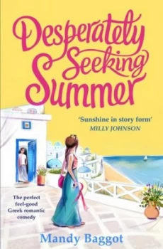 Image of Desperately seeking summer by Mandy Baggot