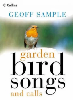 Image of Garden Bird Songs and Calls by Geoff Sample Hardback