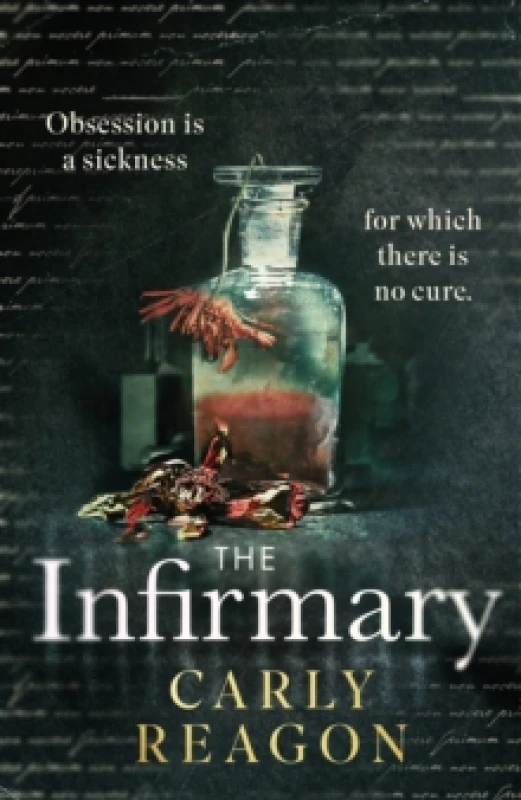Image of The Infirmary : The chilling new gothic thriller from the author of The Toll House, perfect for Halloween 2025 Hardback