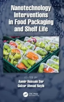 Image of Nanotechnology Interventions in Food Packaging and Shelf Life