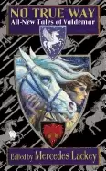Image of no true way all new tales of valdemar