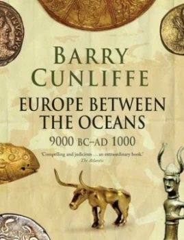 Image of Europe between the Oceans by Barry Cunliffe Paperback
