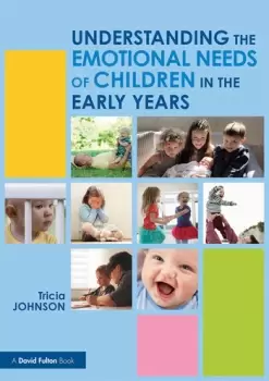 Image of Understanding the Emotional Needs of Children in the Early Years