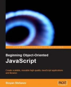 Image of Object-Oriented Javascript by Stoyan Stefanov Paperback