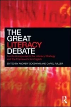Image of The great literacy debate by Andrew Goodwyn