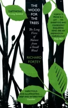 Image of The wood for the trees by Richard A Fortey