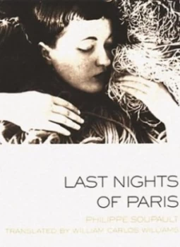 Image of Last Nights of Paris by Phillip Soupault Paperback
