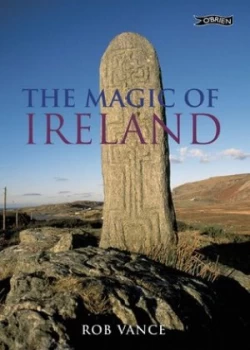 Image of The Magic of Ireland by Robert Vance Hardback